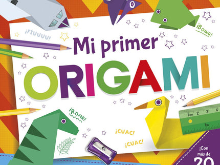 Libro Mi Primer Origami: Conviértete en un maestro del origami con esta sencilla guía paso a paso. Con más de 20 láminas