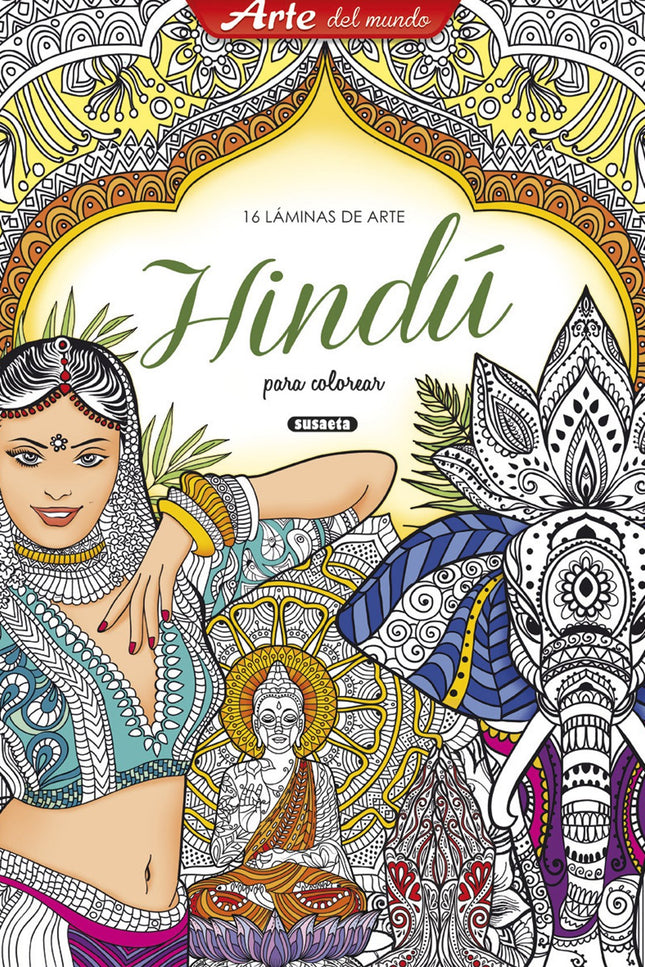 Libro Hindú: 16 Láminas De Arte: El arte de colorear no es solo cosa de niños. Su práctica es muy beneficiosa acualquier