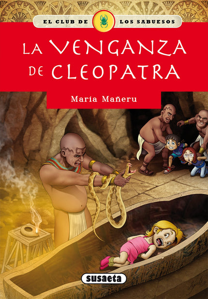 Libro La Venganza De Cleopatra: Todo comenzó un lunes por la mañana, cuando mi padre, el famoso arqueólogo James Callend