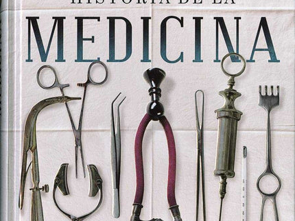 Libro Historia De La Medicina: La lucha del hombre contra el dolor y la enfermedad ha sido una constante a lo largo de los siglos. Lo que ha ido variando con el tiempo ha sido la forma de hacer y enfocar esa lucha, desde la magia y adivinación de la Prehistoria hasta la medicina moderna, con sus avances en diagnóstico, tratamientos y prevención.