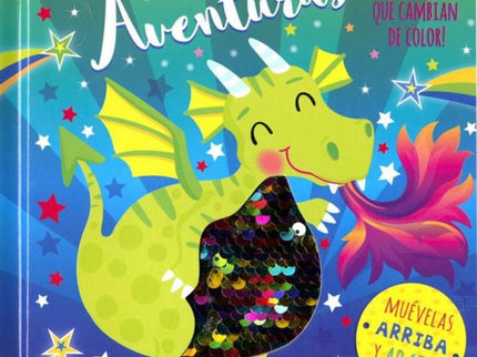 Libro Aventuras: Viaja al espacio exterior, conoce a monstruos y dragones, y vive un montón de aventuras con este original libro de lentejuelas que podrás acariciar. íAl moverlas cambian de color!