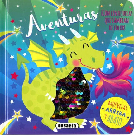 Libro Aventuras: Viaja al espacio exterior, conoce a monstruos y dragones, y vive un montón de aventuras con este original libro de lentejuelas que podrás acariciar. íAl moverlas cambian de color!