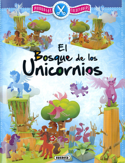 Libro El Bosque De Los Unicornios: Vive y recrea el mundo legendario de una de las criaturas mágicas más especiales, los unicornios. En este libro, encontrarás una maqueta recortable, con sencillas instrucciones, para adentrarte en su maravilloso bosque mágico.