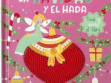 Libro La Navidad Y El Hada: ¿Conoces al hada de la Navidad? Vive en un árbol muy especial...