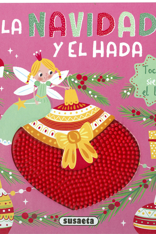 Libro La Navidad Y El Hada: ¿Conoces al hada de la Navidad? Vive en un árbol muy especial...