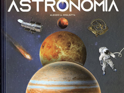 Libro Astronomía: Este libro presenta, a través de imágenes, gráficos y textos explicativos, toda la riqueza y complejidad de una disciplina de miles de años que no deja de asumir nuevos retos. Mito, historia, observación, ciencia, tecnología, exploración, viajes...