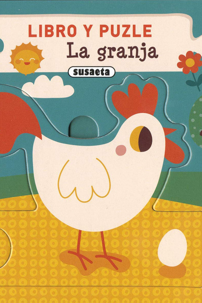 Libro La Granja: ¿Quieres conocer a los animales de la granja? Saca las piezas de cada página, encájalas una con otra y pon a los animales en fila.