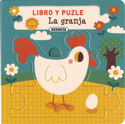 Libro La Granja: ¿Quieres conocer a los animales de la granja? Saca las piezas de cada página, encájalas una con otra y pon a los animales en fila.