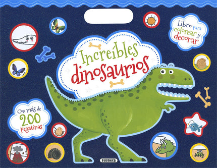 Libro Increíbles Dinosaurios: Abre las páginas de este gran libro de dinosaurios y completa las escenas a tu gusto. Colorea los dibujos y decóralos con las pegatinas que encontrarás en el interior.