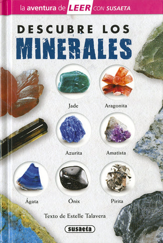 Descubre los minerales - Estelle Talavera - TAPA DURA