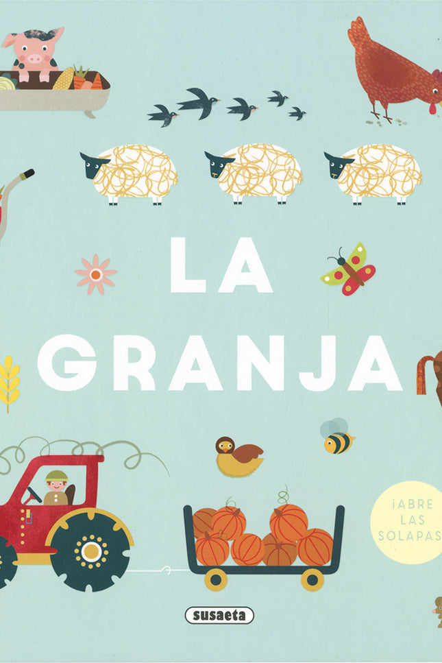 Libro La Granja: En esta granja no damos abasto... Hay un montón de cosas que hacer, ¡y un montón de cosas que ver!
