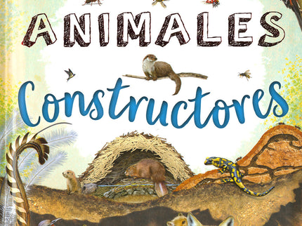 Animales Constructores