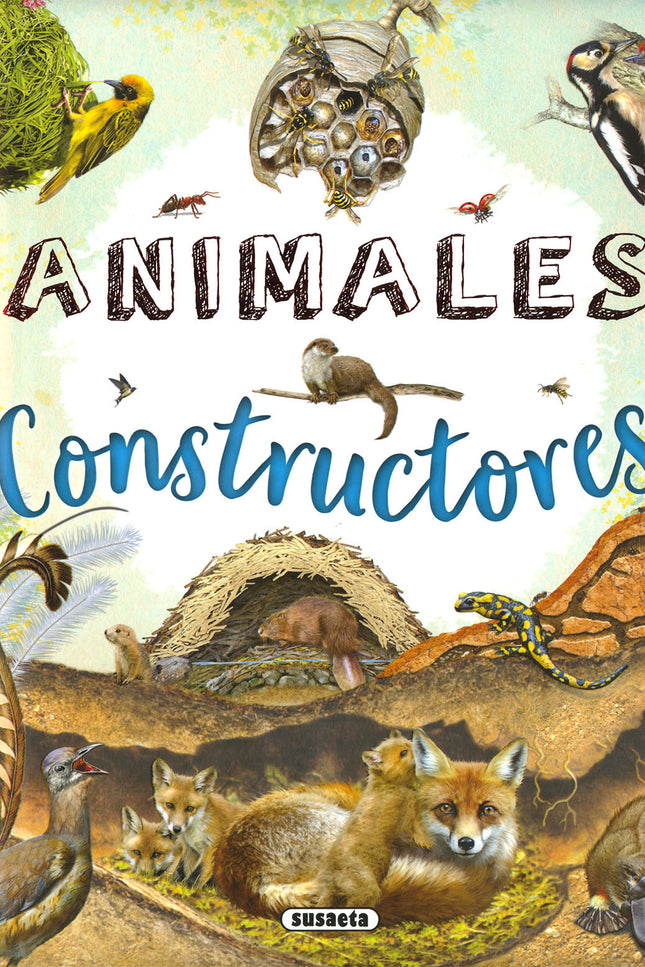 Animales Constructores