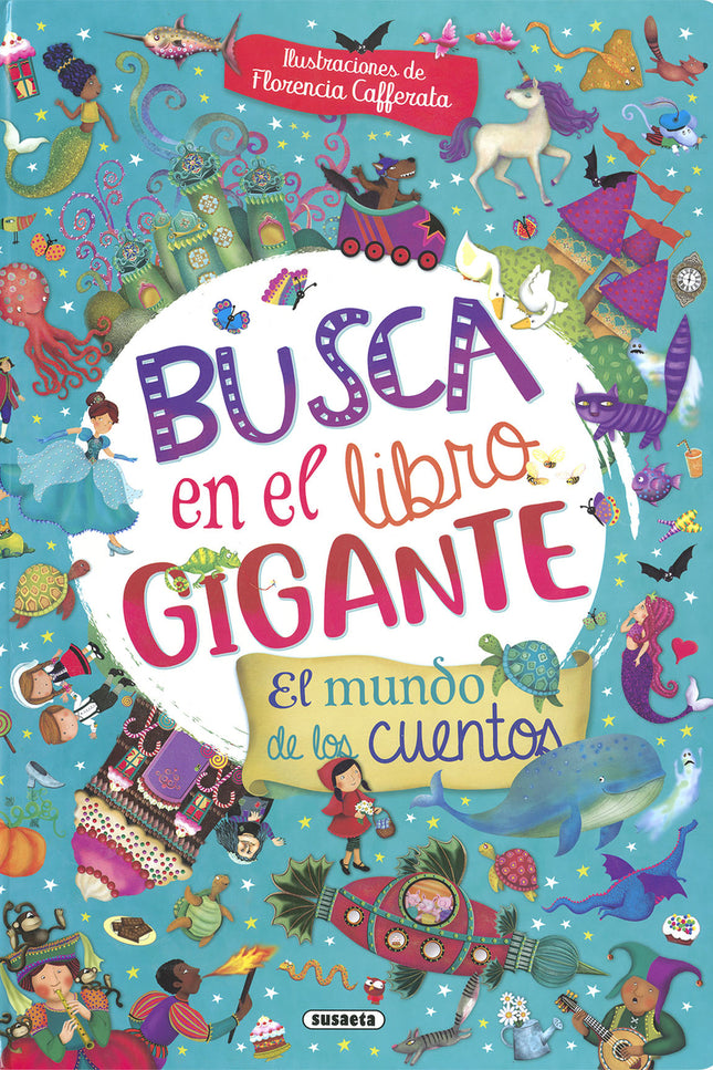 Busca En El Libro Gigante. El Mundo De Los Cuentos