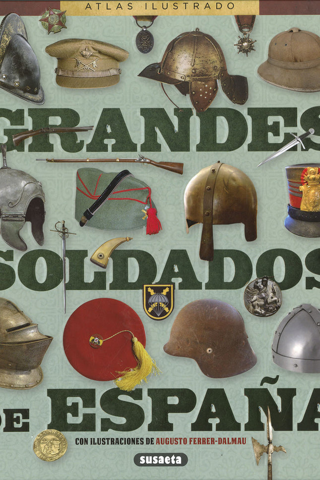 Grandes Soldados De España