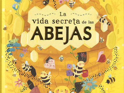 La Vida Secreta De Las Abejas
