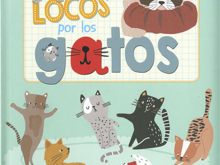 Locos Por Los Gatos