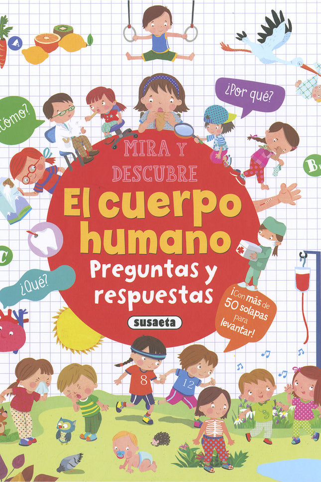 El Cuerpo Humano. Preguntas Y Respuestas