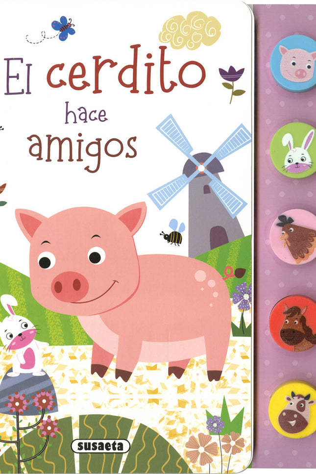 El Cerdito Hace Amigos
