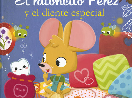 El Ratoncito Pérez Y El Diente Especial