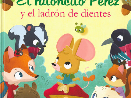 El Ratoncito Pérez Y El Ladrón De Dientes