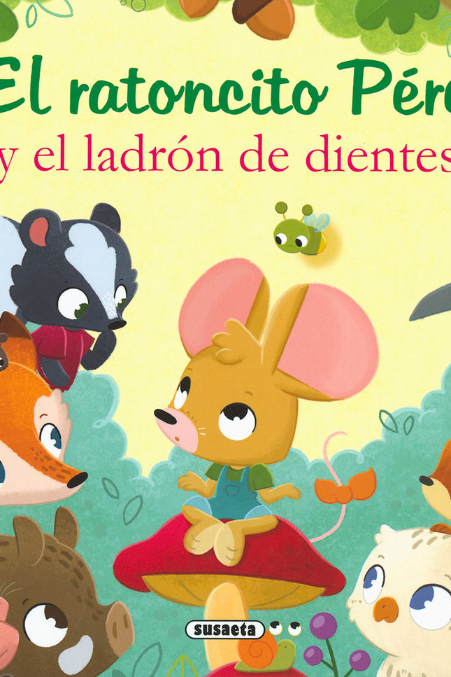 El Ratoncito Pérez Y El Ladrón De Dientes