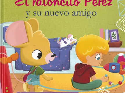 El Ratoncito Pérez Y Su Nuevo Amigo