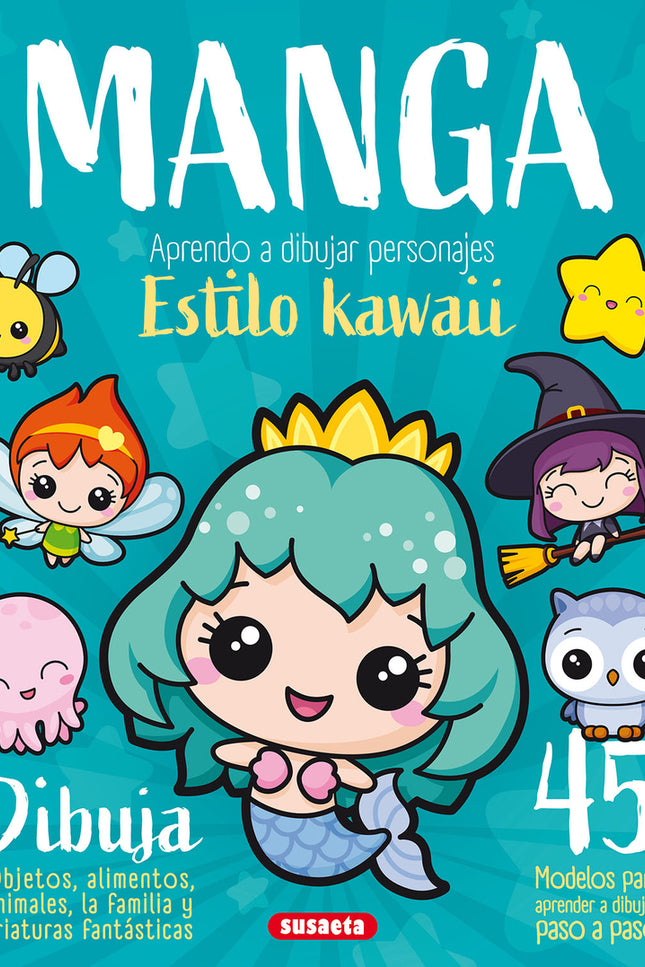 Manga. Aprendo A Dibujar Personajes Estilo Kawaii