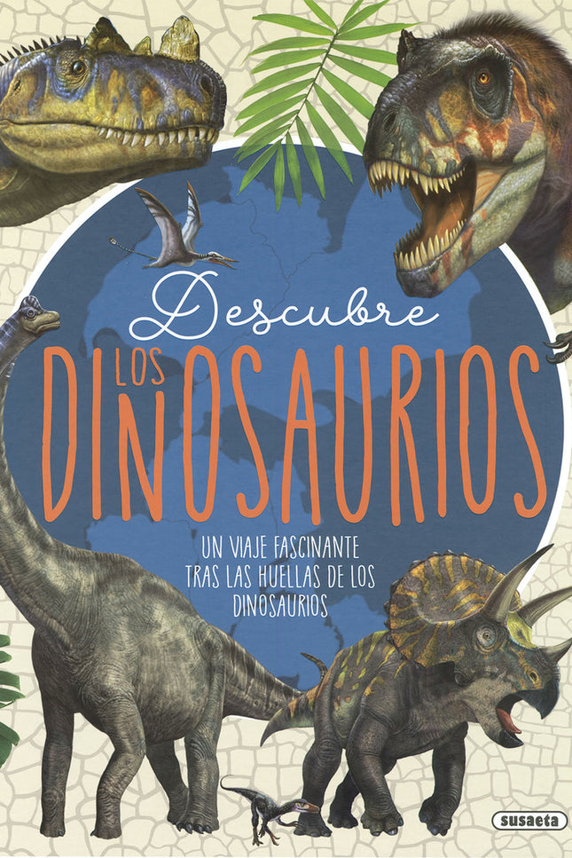 Descubre Los Dinosaurios