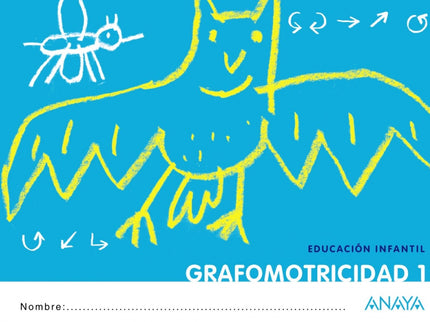 Libro Grafomotricidad 1.(3 Años).(!que Idea!): Método estructurado en 3 niveles para trabajar todos los grafismos en ord