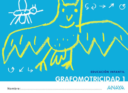 Libro Grafomotricidad 1.(3 Años).(!que Idea!): Método estructurado en 3 niveles para trabajar todos los grafismos en ord