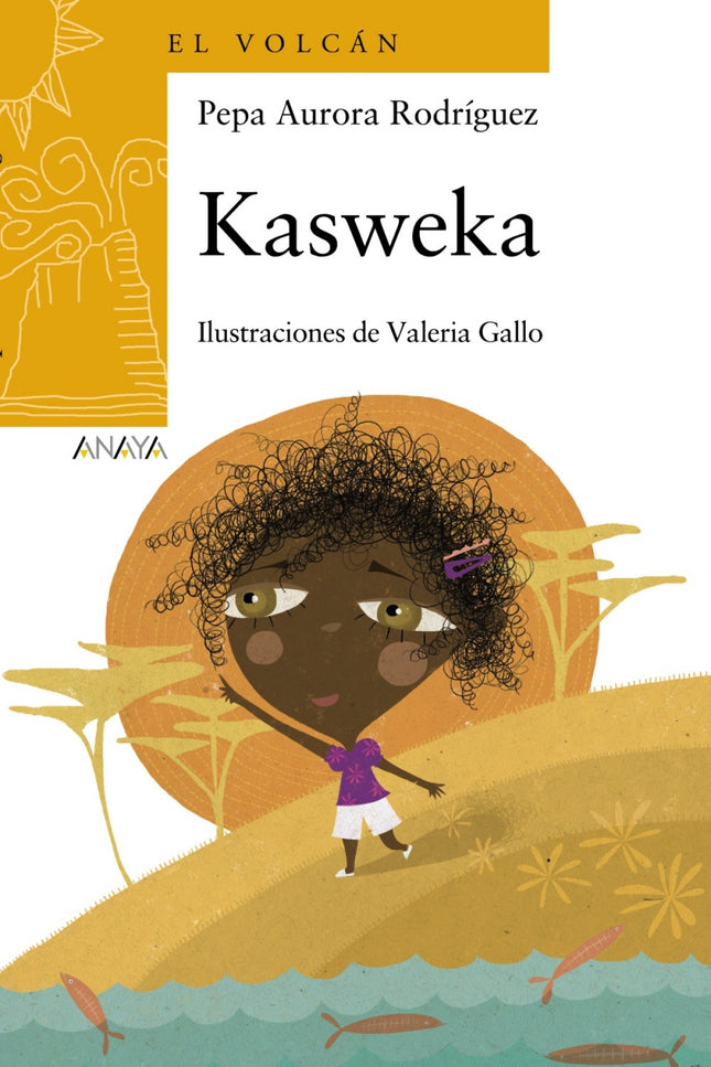 Libro Kasweka: Kasweca acaba de llegar a la clase, viene de muy lejos y se siente insegura. Su profesora descubrirá que 