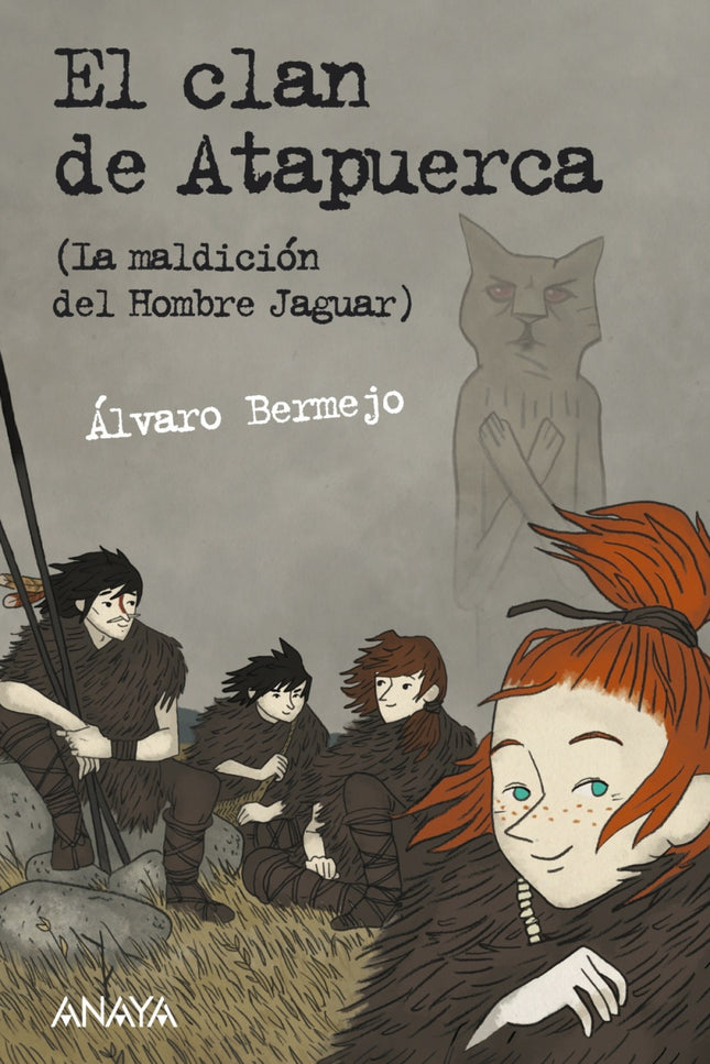 Libro El Clan De Atapuerca (la Maldición Del Hombre Jaguar): En un edén de hielo, la cuna de los primeros europeos, cuat