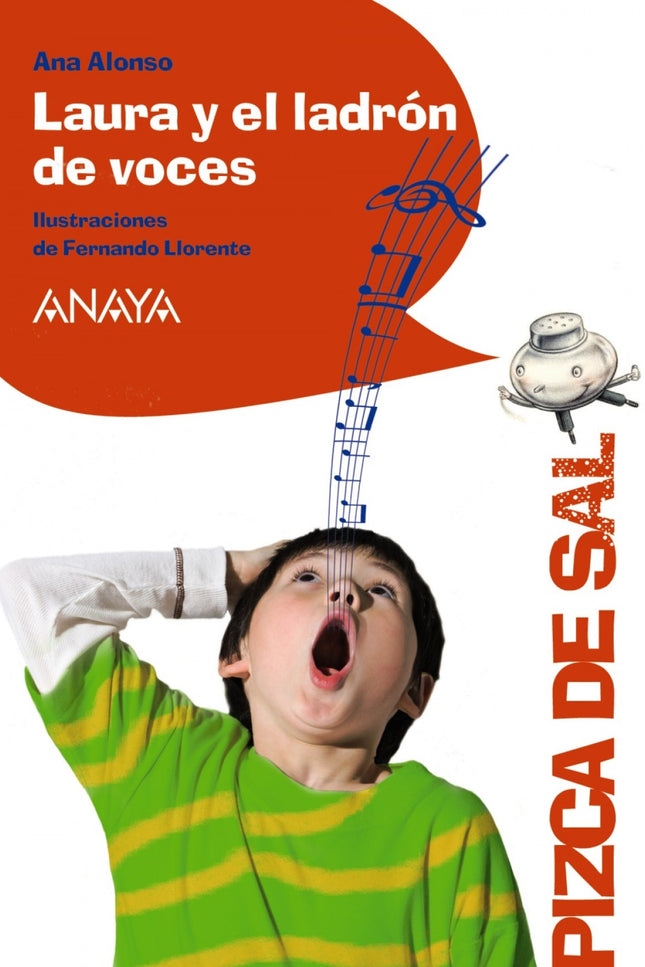Libro Laura Y El Ladrón De Voces: La madre de Laura es violinista y el padre tenor;como a Laura le encanta la música, si