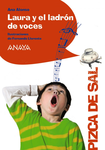 Libro Laura Y El Ladrón De Voces: La madre de Laura es violinista y el padre tenor;como a Laura le encanta la música, si