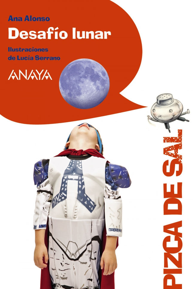 Libro Desafío Lunar: Lucas, el niño superhéroe, se enfrenta a una nueva y sorprendente aventura: la superheroína Leonor 