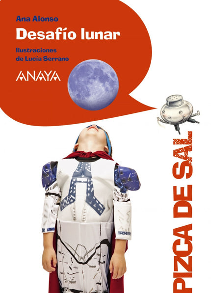 Libro Desafío Lunar: Lucas, el niño superhéroe, se enfrenta a una nueva y sorprendente aventura: la superheroína Leonor 