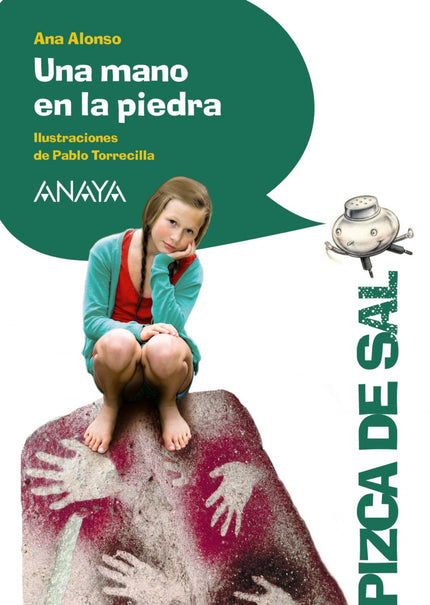 Libro Una Mano En La Piedra: La madre de Clara es paleoantropóloga, y en vacaciones busca yacimientos nuevos. Pero es Cl