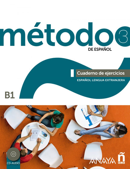 Libro Método 3 B1 Cuaderno De Ejercicios: METODO 3 de español, nivel B1, es un método de enseñanza intensivo / extensivo