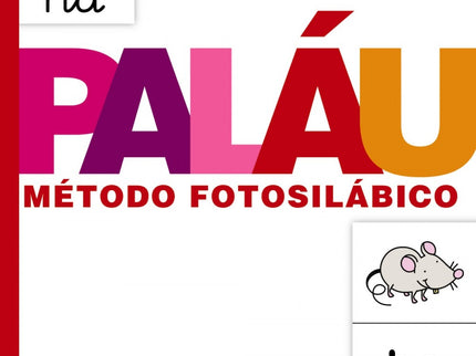 Libro Cartilla Palau 1: El SISTEMA PALAU es el método fotosilábico de referencia diseñado para la enseñanza de la lectur