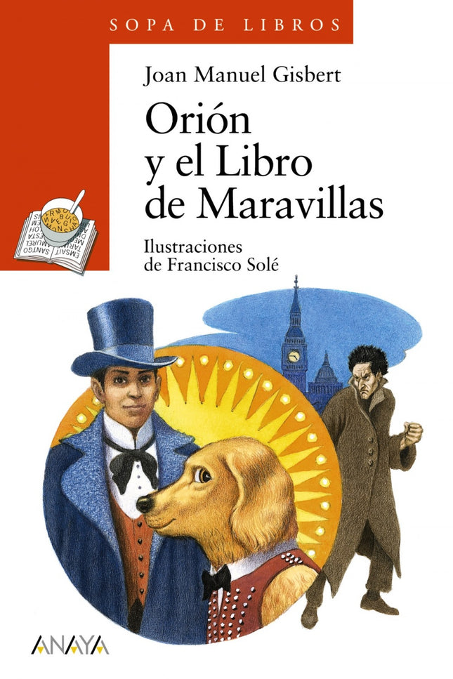 Libro Orión Y El Libro De Maravillas: Orión y Danilo van a actuar en Londres, donde el mago va a estrenar su nuevo y gra