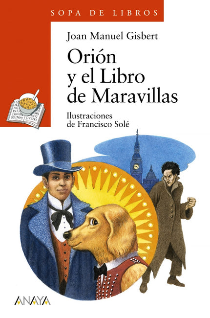 Libro Orión Y El Libro De Maravillas: Orión y Danilo van a actuar en Londres, donde el mago va a estrenar su nuevo y gra