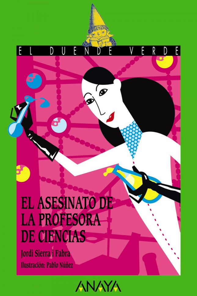 Libro El Asesinato De La Profesora De Ciencias: Después de que un grupo de alumnos vuele por los aires el laboratorio de