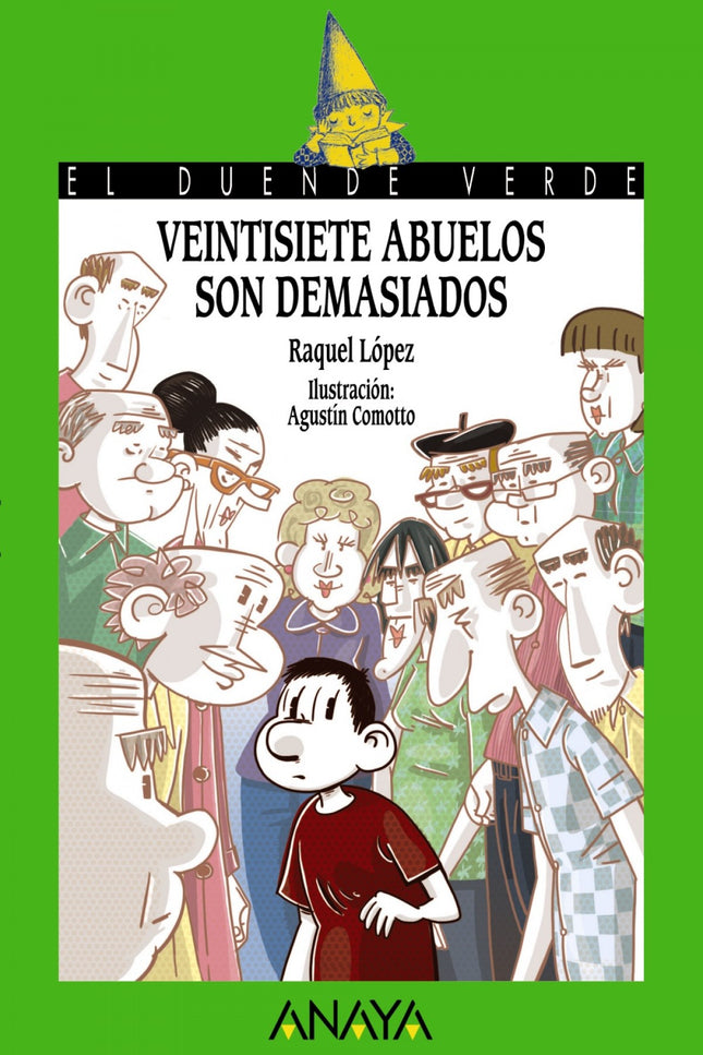 Libro Veintisiete Abuelos Son Demasiados: Alex ha suspendido inglés, por lo que estará castigado en el pueblo todo el ve