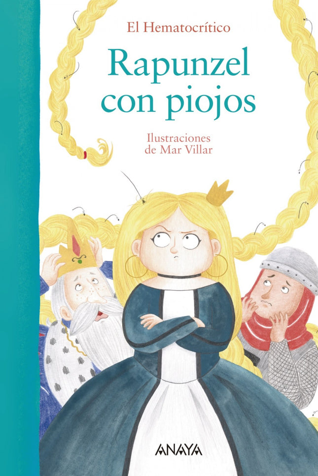 Libro Rapunzel Con Piojos: íAtención! Este cuento engancha como un piojo.Rapunzel pasa el tiempo en su torre protegida de cualquier peligro: brujas malvadas, ogros, lobos...