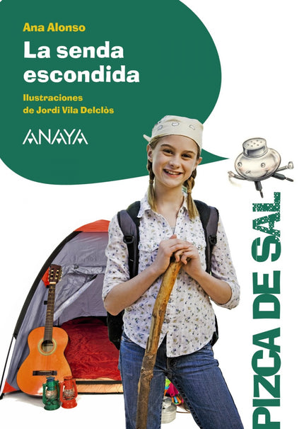 Libro La Senda Escondida: Es el primer año que Claudia acude a un campamento de verano, y tiene miedo de no adaptarse. P