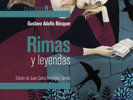 Libro Rimas Y Leyendas: Con las ' Rimas ' de Bécquer comienza la poesía contemporánea en la literatura española. Algunos