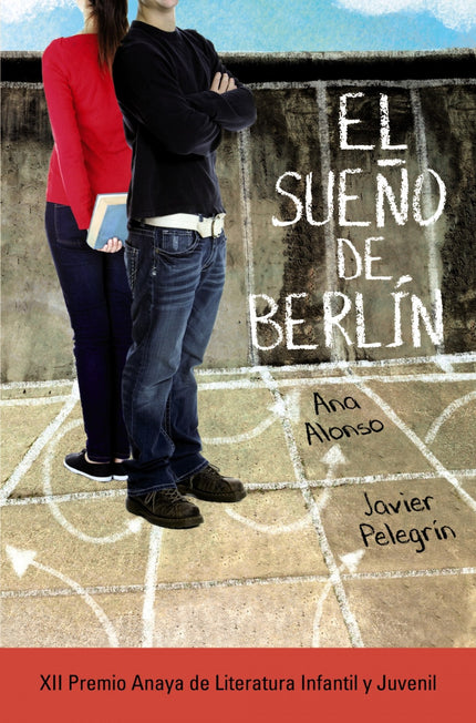 Libro El Sueño De Berlín: Ana es una adolescente con TOC (trastorno obsesivo compulsivo). Cuando Bruno, su compañero de 
