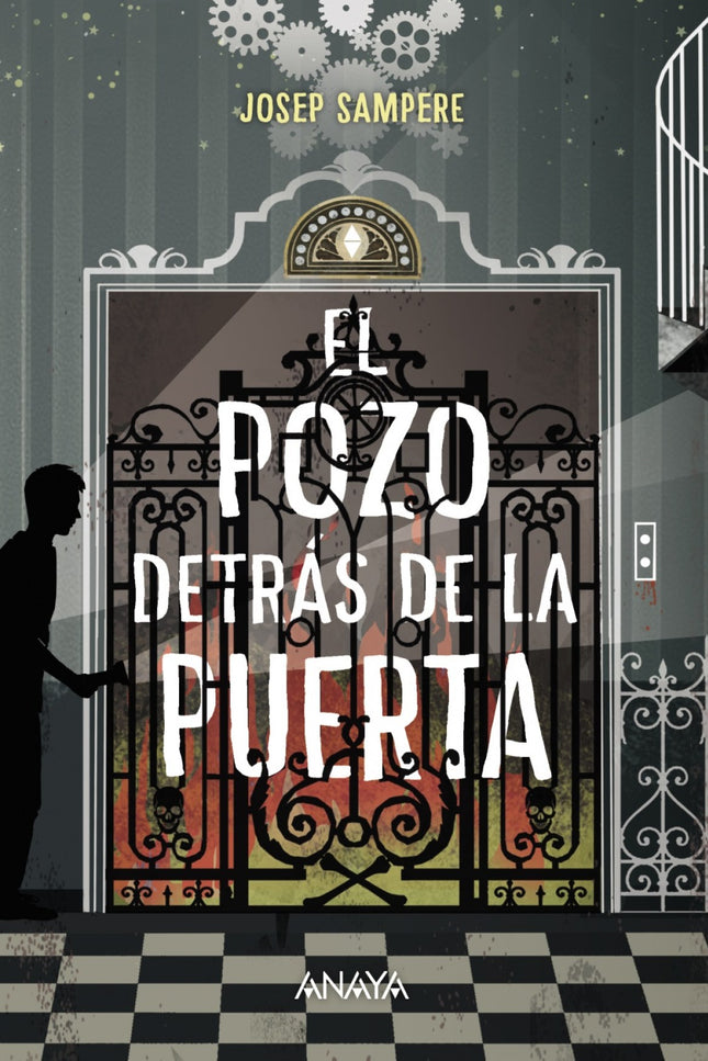 Libro El Pozo Detrás De La Puerta: Alex y Olga sospechan que un intruso de su edificio mueve los hilos (literalmente) de
