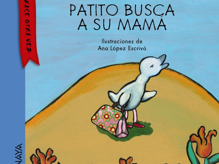 Libro Patito Busca A Su Mamá: Cuentos clásicos adaptados con humor para prelectores y primeros lectores. Escritos con te